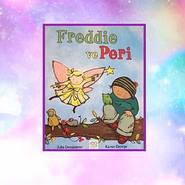 cocuklar-icin-kitap-onerileri-freddie-ile-peri-by-julia-donaldson-3-yas-ve-uzeri