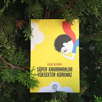 cocuklar-icin-kitap-onerileri-super-kahramanlar-yuksekten-korkmaz-by-colas-gutman-9-yas-ve-uzeri