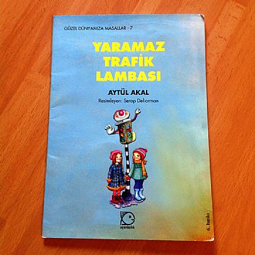 cocuklar-icin-kitap-onerileri-yaramaz-trafik-lambasi-by-aytul-akal-3-yas-ve-uzeri