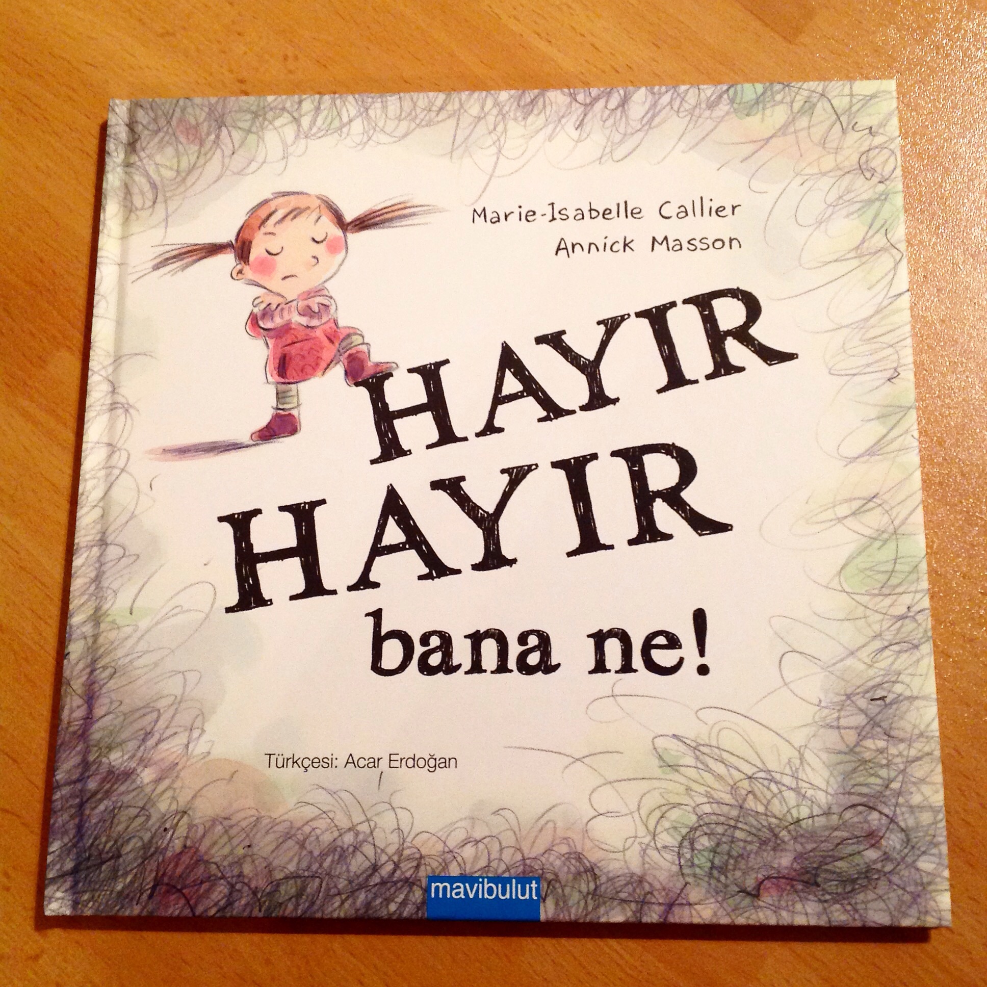 cocuklar-icin-kitap-onerileri-hayir-hayir-bana-ne-by-marie-isabelle-callier-2-yas-ve-uzeri