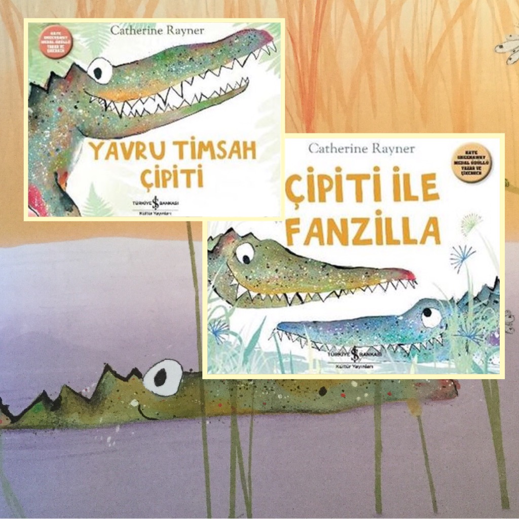 cocuklar-icin-kitap-onerileri-yavru-timsah-cipiti-ile-cipiti-ile-fanzilla-by-catherine-rayner-3-yas-ve-uzeri