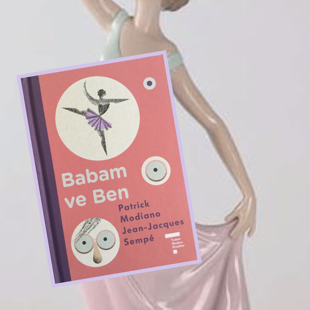 cocuklar-icin-kitap-onerileri-babam-ve-ben-by-patrick-modiano-8-yas-ve-uzeri