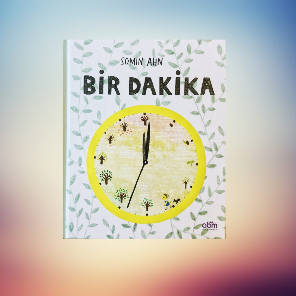 cocuklar-icin-kitap-onerileri-bir-dakika-by-somin-ahn-4-yas-ve-uzeri