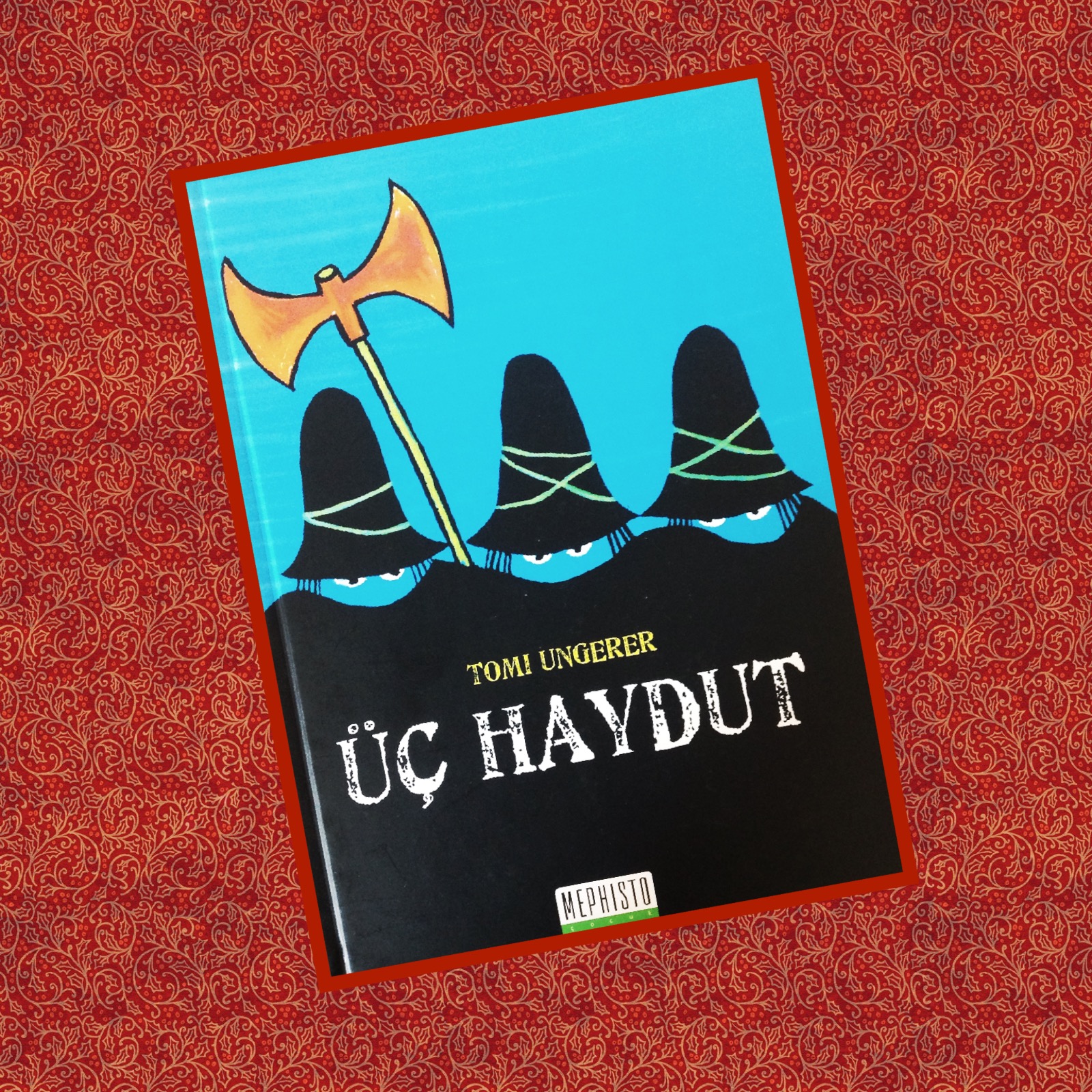 cocuklar-icin-kitap-onerileri-uc-haydut-by-tomi-ungerer-5-yas-ve-uzeri