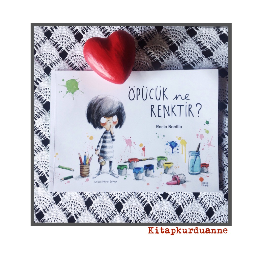 cocuklar-icin-kitap-onerileri-opucuk-ne-renktir-by-rocio-bonilla-3-yas-ve-uzeri