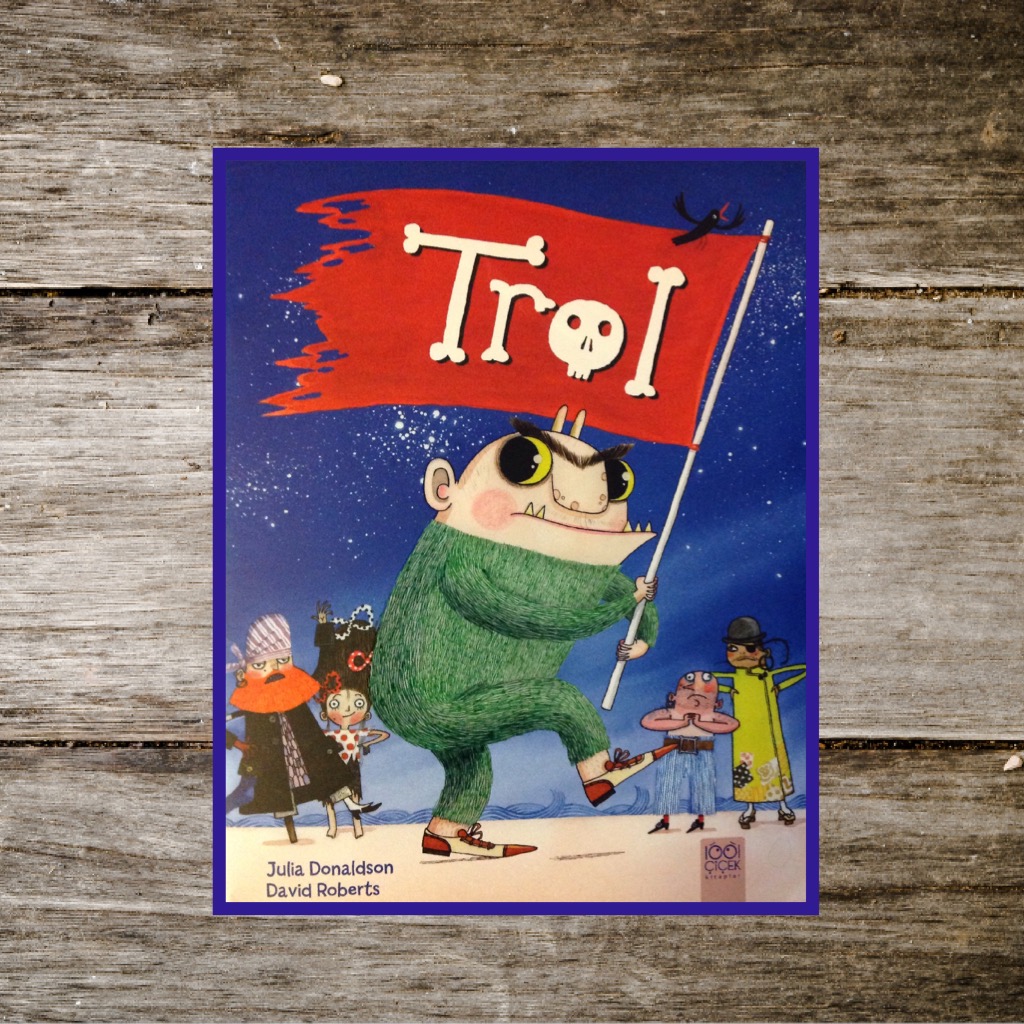 cocuklar-icin-kitap-onerileri-trol-by-julia-donaldson-5-yas-ve-uzeri